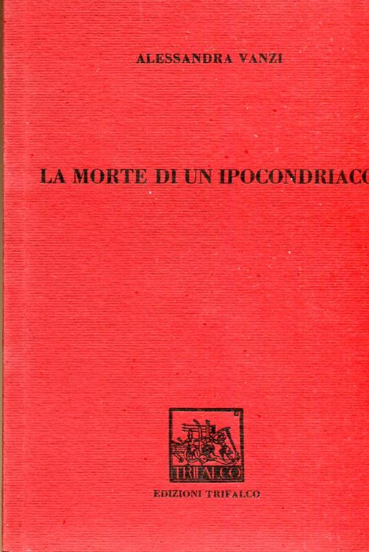 La morte di un ipocondriaco - Alessandra Avanzi - copertina