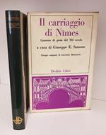 Il Carriaggio di Nimes : canzone di gesta del XII secolo