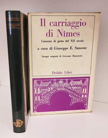 Il Carriaggio di Nimes : canzone di gesta del XII secolo - Giuseppe E. Sansone - copertina
