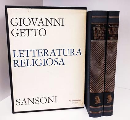 Letteratura religiosa. 1: La letteratura religiosa del Trecento. 2: La letteratura religiosa dal Due al Novecento - Giovanni Getto - copertina