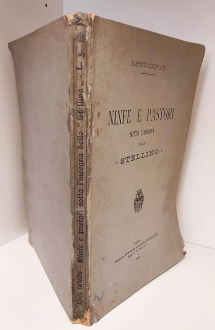 Ninfe e pastori sotto l'insegna dello stellino - Alberto Bellini - copertina