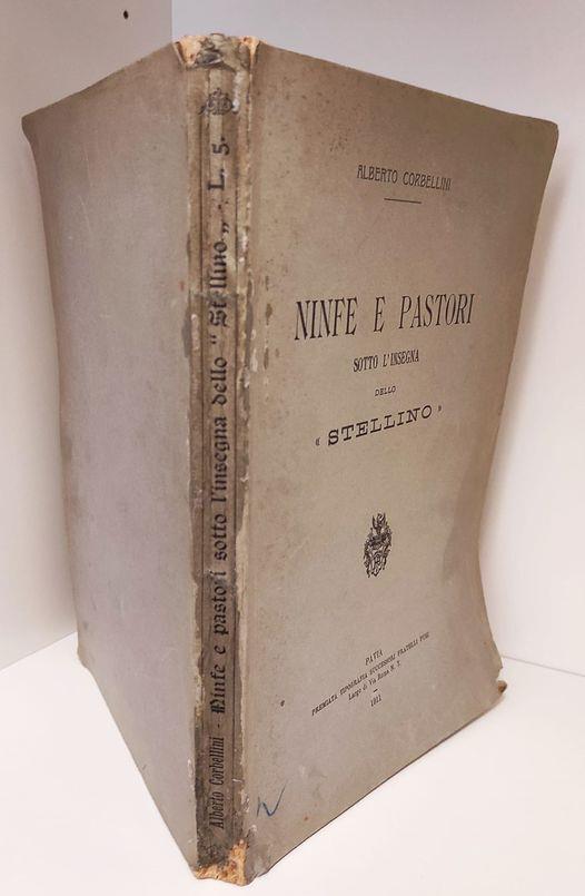 Ninfe e pastori sotto l'insegna dello stellino - Alberto Bellini - copertina