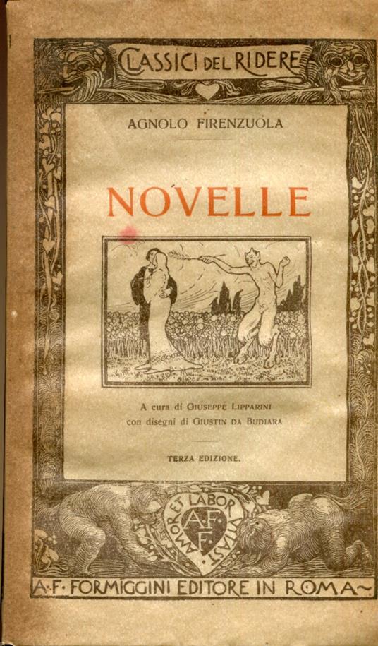 Novelle. A cura di Giuseppe Lipparini, con disegni di Giustin da Budiara - Agnolo Firenzuola - copertina