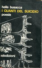 quanti del suicidio : poesie, Milano, luglio 1965-Creta, agosto 1970