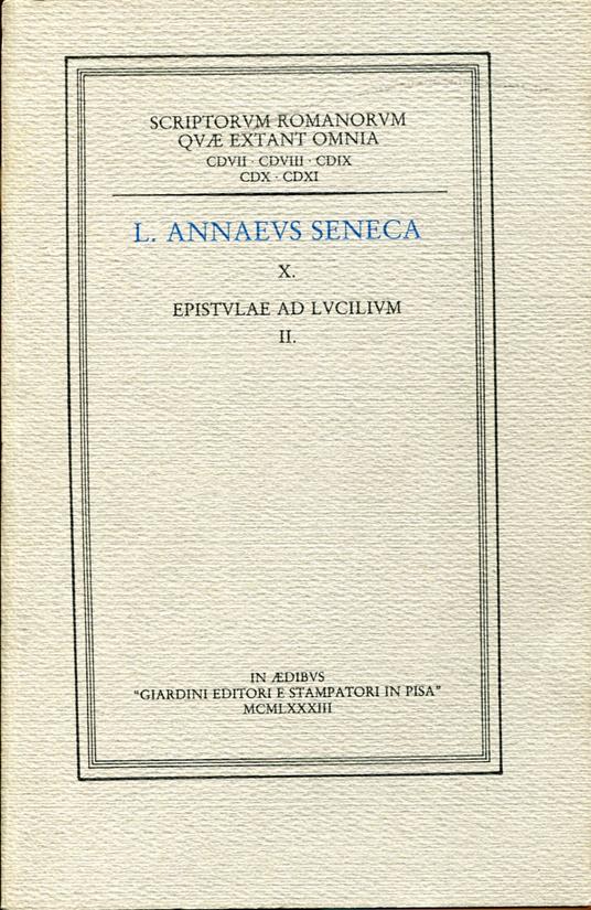 Scriptorum Romanorum quae extant omnia. X: Epistulae ad Lucilium, II - copertina