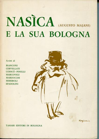 Nasica (Augusto Majani) e la sua Bologna - Mario Bianconi - copertina