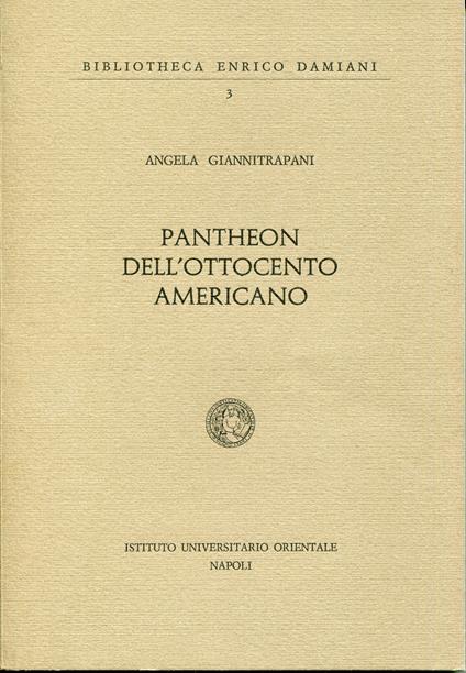 Pantheon dell'Ottocento americano - Angela Giannitrapani - copertina