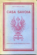 Casa Savoia : genealogia sintesi biografiche ritratti