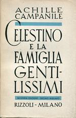 Celestino e la famiglia Gentilissimi. Seconda edizione