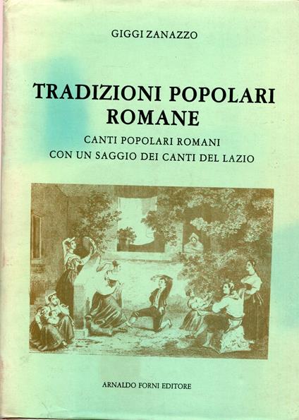 Tradizioni popolari romane (rist. anast. Torino-Roma, 1907-10) - Giggi Zanazzo - copertina