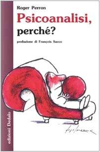 Psicoanalisi, perché? - Roger Perron - copertina