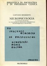 Neuropsicologia : le attivita psichiche in una sintesi di psicologia sperimentale, neurofisiologia e psichiatria
