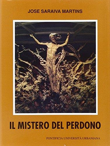 Il mistero del perdono. Riconciliazione e penitenza - José Saraiva Martins - copertina