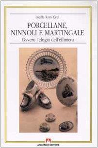 Porcellane, ninnoli e martingale ovvero l'elogio dell'effimero - copertina