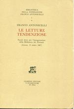 Le letture tendenziose : parole dette per l'inaugurazione della Biblioteca dei Portuali (Livorno, 15 ottobre 1967)