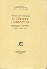 Le letture tendenziose : parole dette per l'inaugurazione della Biblioteca dei Portuali (Livorno, 15 ottobre 1967)