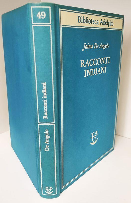 Racconti indiani - Jaime de Angulo - copertina