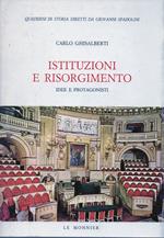 Istituzioni e Risorgimento. Idee e protagonisti