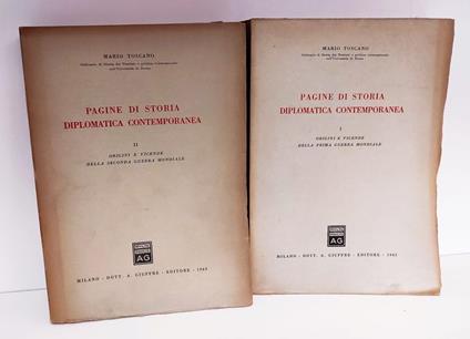 Pagine di storia diplomatica contemporanea. Vol.1. Origini e Vicende della Prima Guerra Mondiale. Vol.2. Origini e Vicende della Seconda Guerra Mondiale - Mario Toscano - copertina