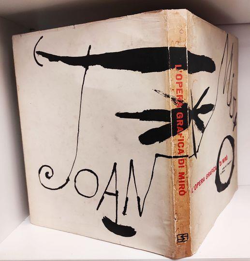 Joan Mirò l'opera grafica. Introduzione di Sam Hunter. Traduzione di Maria Attardo Magrini - Joan Miró - copertina