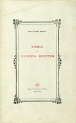 Storia di Lucrezia Buonvisi. Rist. anast. dell'ed.: Lucca : per Bartolommeo Canovetti, 1864