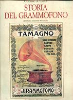Storia del grammofono : fino al 1925. Seconda edizione riveduta e ampliata