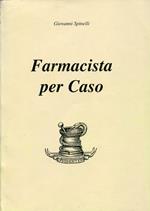 Farmacista per caso