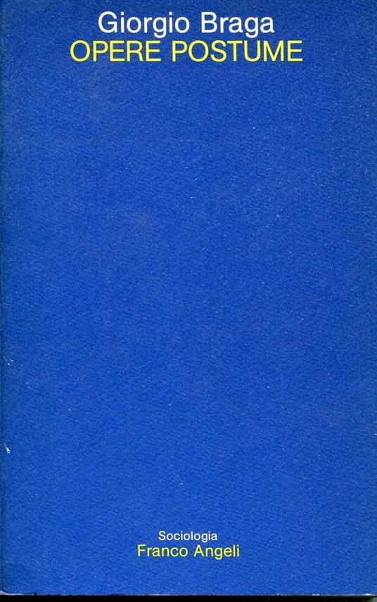 Opere postume - Giorgio Braga - copertina