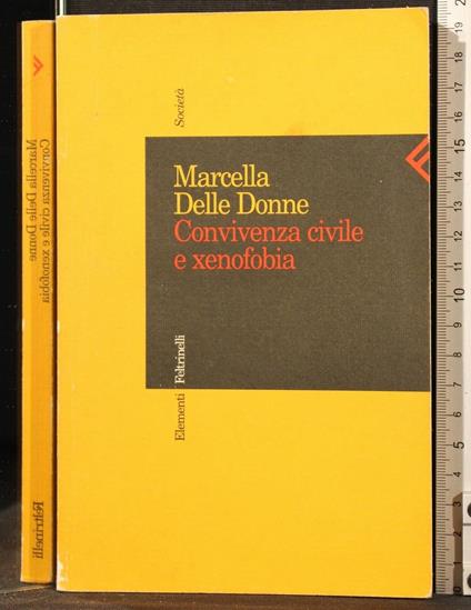 Convivenza civile e xenofobia - Marcella Delle Donne,Marcella Delle Donne - copertina