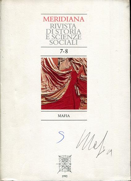 Meridiana rivista di storia e scienze sociali : Mafia n.7-8 - copertina
