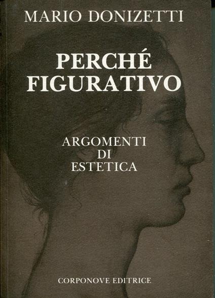 Perché figurativo : argomenti di estetica - Mario Donizetti - copertina
