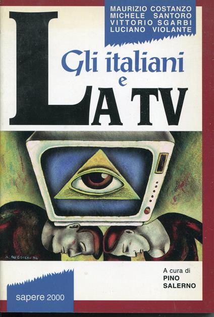 Gli italiani e la TV : quattro conversazioni - copertina
