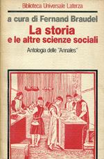 La storia e le altre scienze sociali : antologia delle Annales