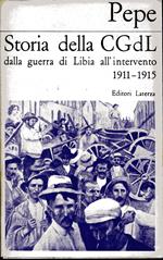 Storia della CGdL dalla guerra di Libia all'intervento : 1911-1915