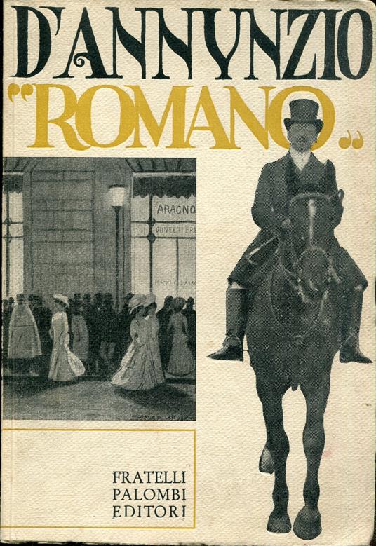 D'Annunzio romano e altri saggi : nel centenario della nascita. Edizione di 750 esemplari numerati (338) - copertina