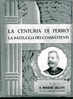 La centuria di ferro. La pattuglia dei combattenti n. 73, Il maggiore Galliano. L'ambesà di Macallé (Giuseppe Galliano)