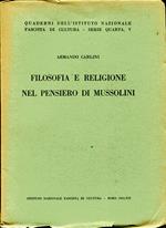 Quaderni dell'Istituto Nazionale Fascista di Cultura, serie IV, 5. Filosofia e religione nel pensiero di Mussolini