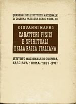 Quaderni dell'Istituto Nazionale Fascista di Cultura, serie IX, III. Caratteri fisici e spirituali della razza italiana