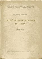 Quaderni dell'Istituto Nazionale Fascista di Cultura, serie V, 6. La Letteratura di Guerra in Italia, 1915-1935