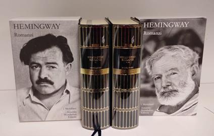 Romanzi, volume 1 e 2, a cura di Fernanda Pivano - Ernest Hemingway - copertina