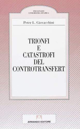Trionfi e catastrofi del controtransfert - copertina