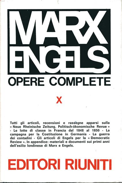 Opere Complete X. Settembre 1849 - giugno 1851 - Friedrich Engels - copertina