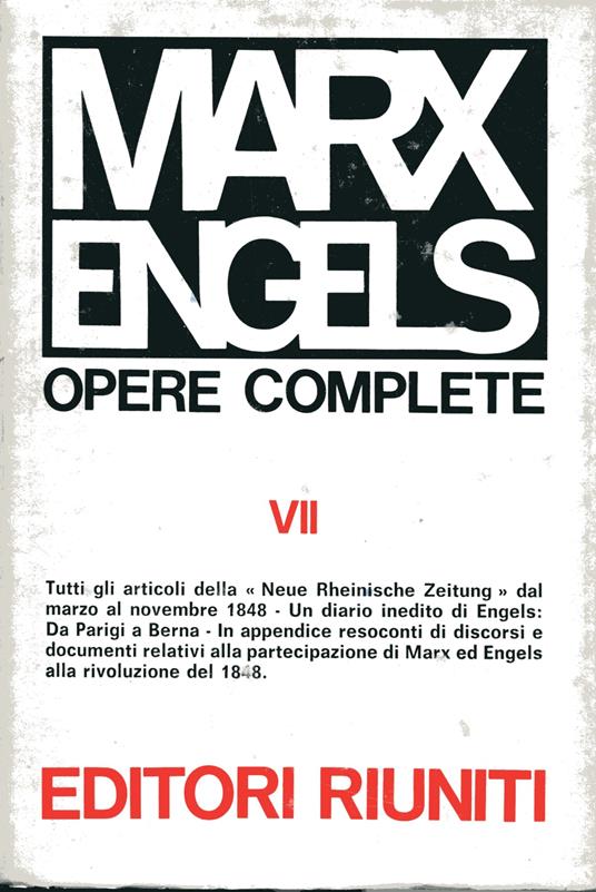 Opere Complete VII. Marzo - novembre 1848 - Friedrich Engels - copertina