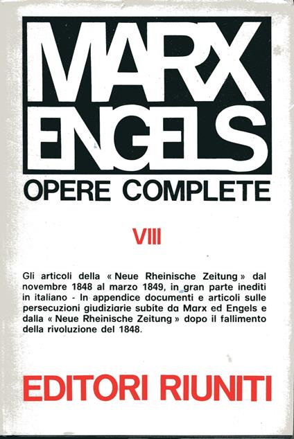 Opere Complete VIII. Novembre 1848 - marzo 1849 - Friedrich Engels - copertina