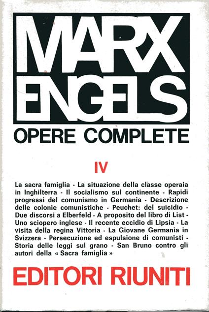 Opere Complete IV. 1844 - 1845 - Friedrich Engels - copertina