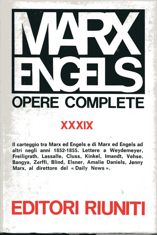 Opere Complete XXXIX. Lettere 1852 - 1855 - Friedrich Engels - copertina
