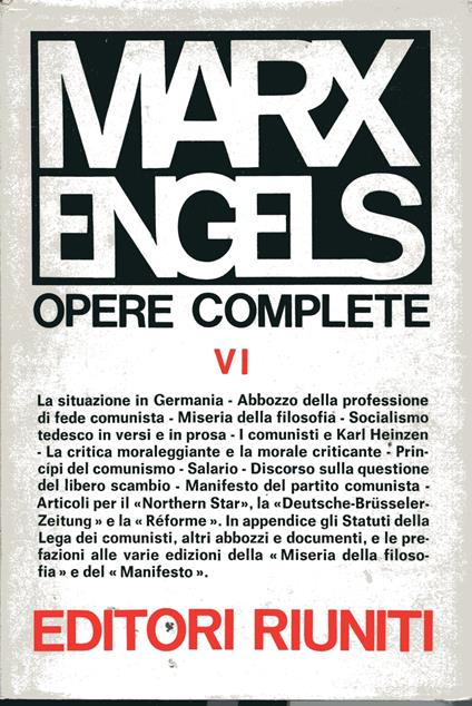 Opere Complete VI Ottobre 1845 - marzo 1848 - Friedrich Engels - copertina