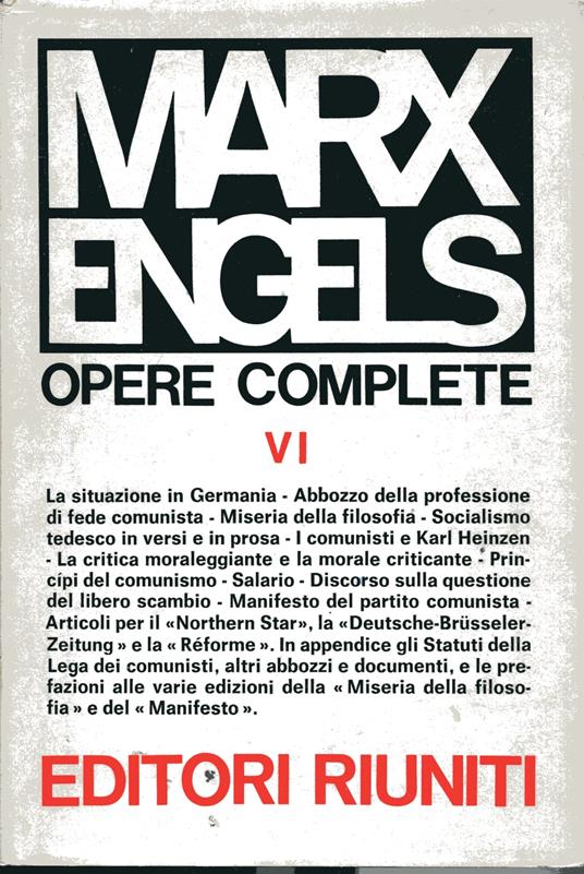 Opere Complete VI Ottobre 1845 - marzo 1848 - Friedrich Engels - copertina