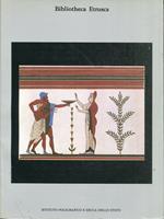 Bibliotheca Etrusca : fonti letterarie e figurative tra XVIII e XIX secolo nella Biblioteca dell'Istituto nazionale di archeologia e storia dell'arte