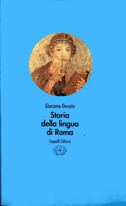 Storia della lingua di Roma - Giacomo Devoto - copertina